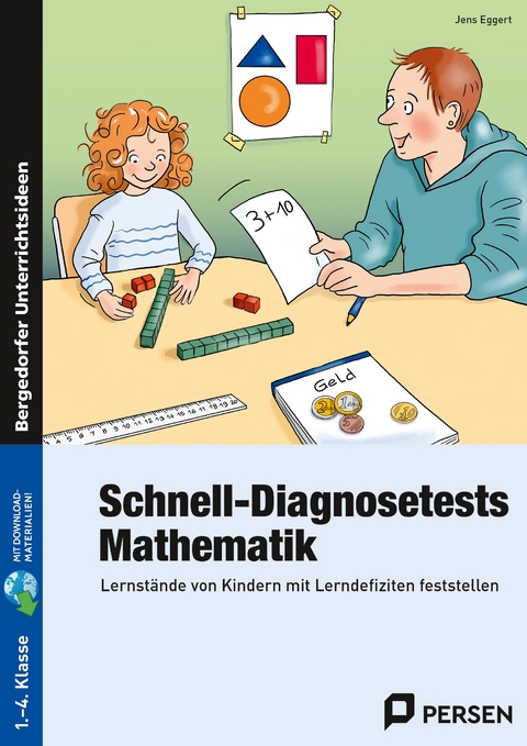 Schnell-Diagnosetests: Mathematik 1.-4. Klasse - Jens Eggert