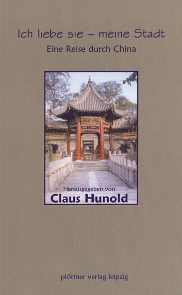 Ich liebe sie &ndash; meine Stadt - Claus Hunold