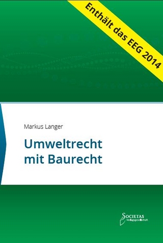 Umweltrecht mit Baurecht