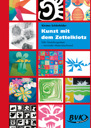 Kunst mit dem Zettelklotz