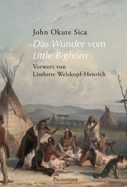 Das Wunder vom Little Bighorn - John Okute Sica