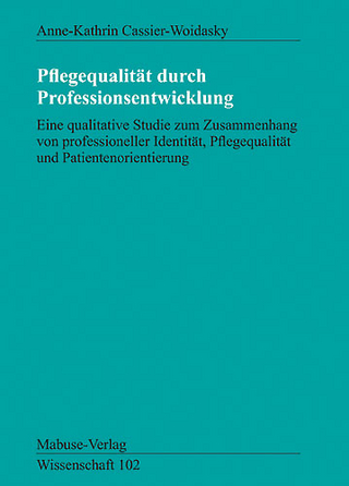 Pflegequalität durch Professionsentwicklung