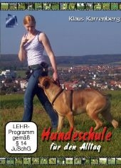 Hundeschule für den Alltag - Klaus Karrenberg