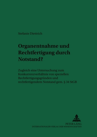 Organentnahme und Rechtfertigung durch Notstand?