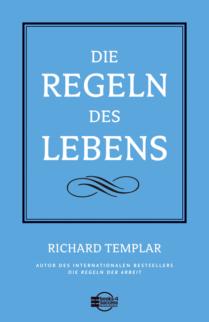 Die Regeln des Lebens - Richard Templar