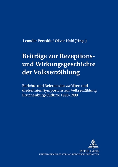 Beitr&auml;ge zur Rezeptions- und Wirkungsgeschichte der Volkserz&auml;hlung - 