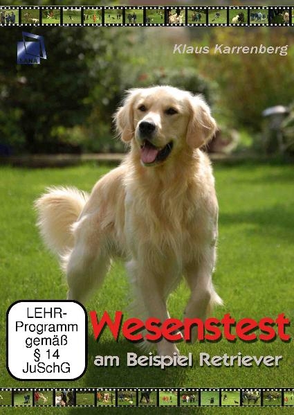 Wesenstest am Beispiel Retriever - Klaus Karrenberg