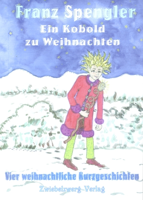 Ein Kobold zu Weihnachten - Franz Spengler