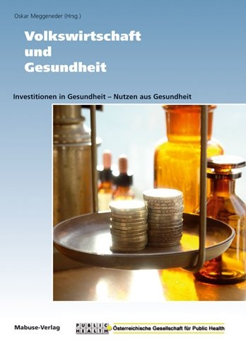 Volkswirtschaft und Gesundheit - 