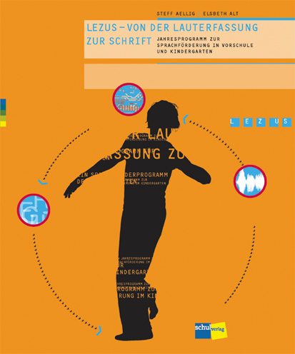 LEZUS - Von der Lauterfassung zur Schrift - Steff Aellig, Elsbeth Alt, Steve Bass