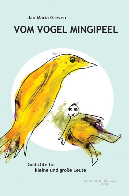 Vom Vogel Mingipeel - Jan Maria Greven