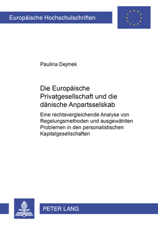 Die Europäische Privatgesellschaft und die dänische Anpartsselskab