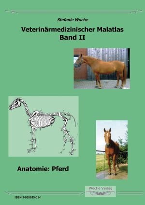 Veterin&auml;rmedizinischer Malatlas Band II -  Woche