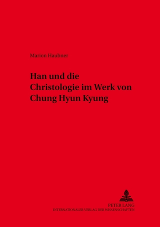 Han. Christologie im Werk von Chung Hyun Kyung