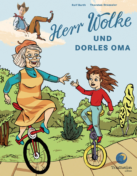 Herr Wolke und Dorles Oma - Rolf Barth