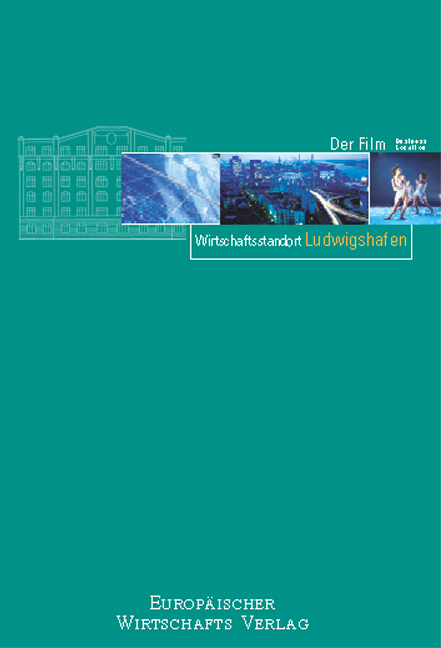 Wirtschaftsstandort Ludwigshafen, Der Film &acute;06 - Christian Kirk