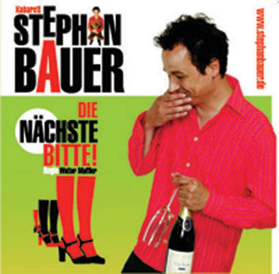 Die n&auml;chste, bitte! - Stephan Bauer