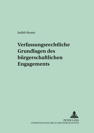 Verfassungsrechtliche Grundlagen des bürgerschaftlichen Engagements