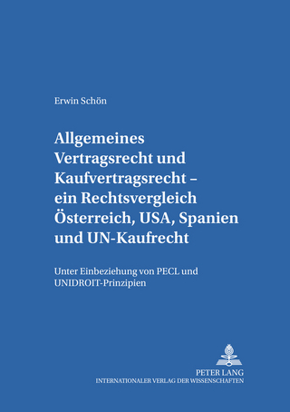 Allgemeines Vertragsrecht und Kaufvertragsrecht – ein Rechtsvergleich Österreich, USA, Spanien und UN-Kaufrecht