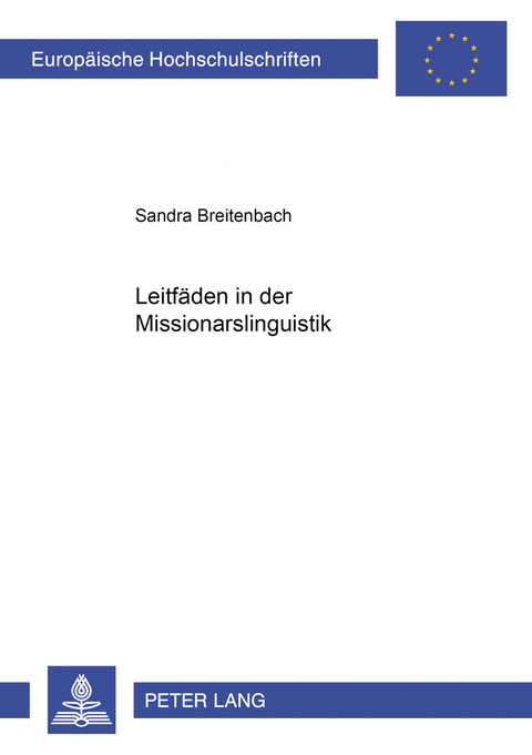 Leitfaeden in der Missionarslinguistik - Sandra Breitenbach