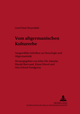 Vom altgermanischen Kulturerbe