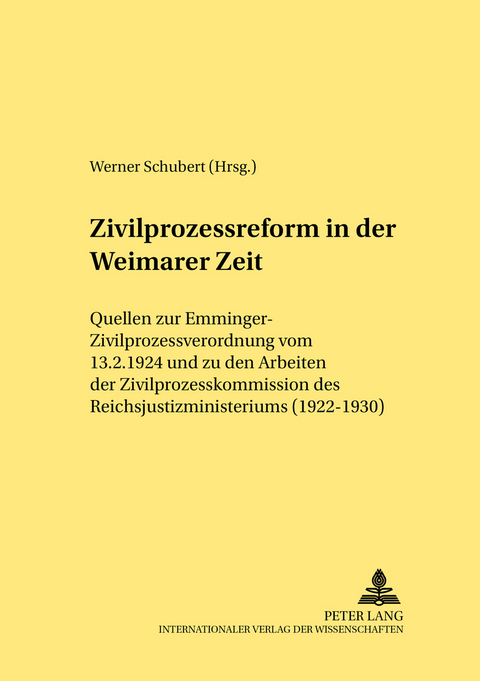 Zivilprozessreform in der Weimarer Zeit - 