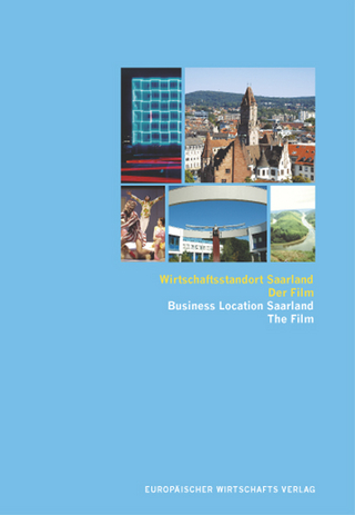 Wirtschaftsstandort Saarland, Der Film ´06
