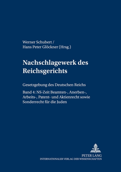 Nachschlagewerk des Reichsgerichts &ndash; Gesetzgebung des Deutschen Reichs - 