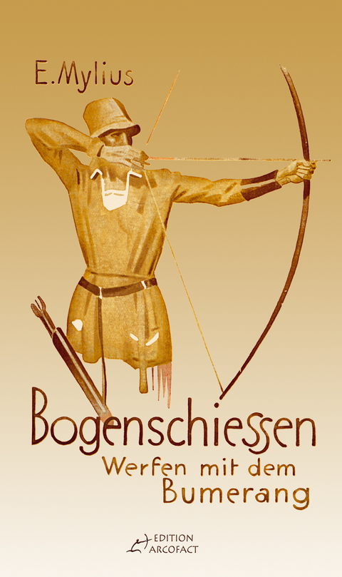 Bogenschiessen - E. Mylius