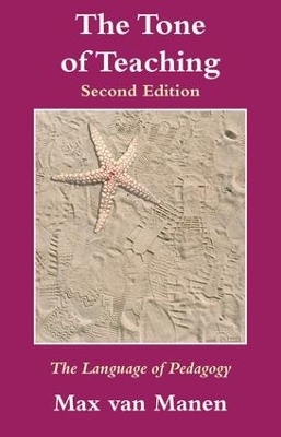 The Tone of Teaching - Max van Manen