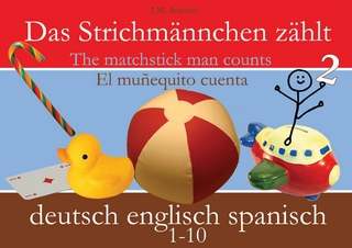 Das Strichmännchen zählt. Deutsch - Englisch - Spanisch
