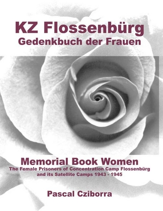 KZ Flossenbürg. Gedenkbuch der Frauen