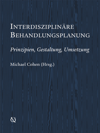 Interdisziplin&auml;re Behandlungsplanung - Michael Cohen