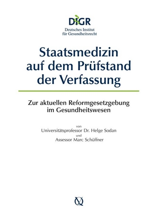 Staatsmedizin auf dem Prüfstand der Verfassung