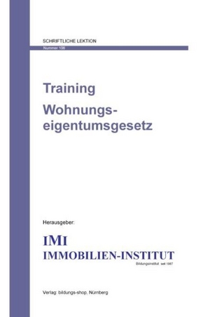Training: Das Wohnungseigentumsgesetz