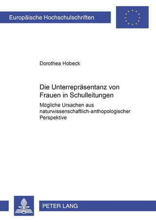 Die Unterrepräsentanz von Frauen in Schulleitungen