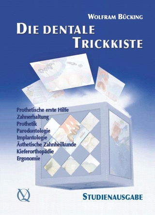 Die dentale Trickkiste