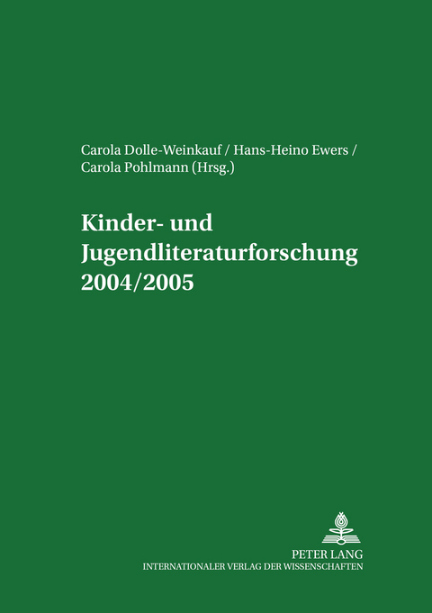 Kinder- und Jugendliteraturforschung 2004/2005 - 
