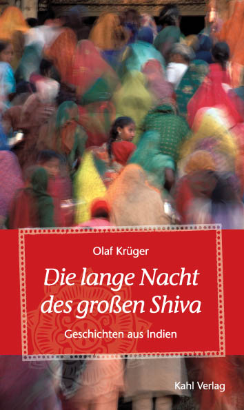 Die lange Nacht des gro&szlig;en Shiva - Olaf Kr&uuml;ger