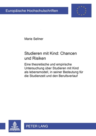 Studieren mit Kind – Chancen und Risiken