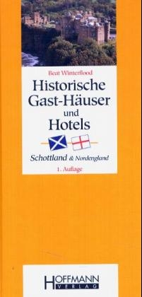 Gast-Häuser und historische Hotels Schottlands