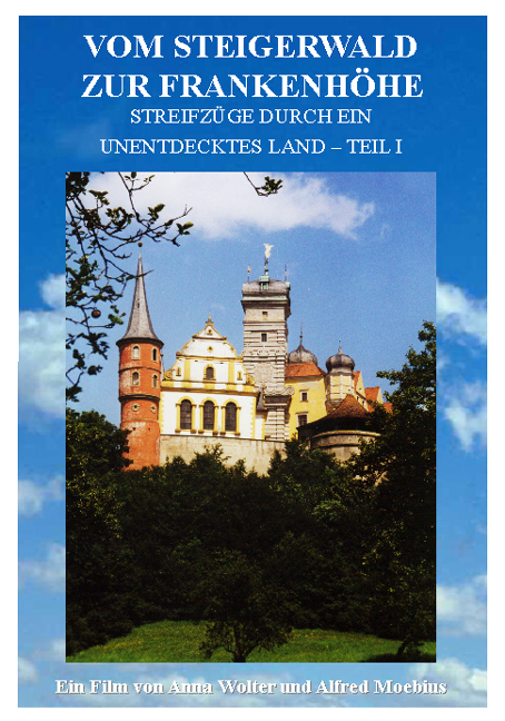 Vom Steigerwald zur Frankenh&ouml;he - Anna Wolter, Alfred Moebius