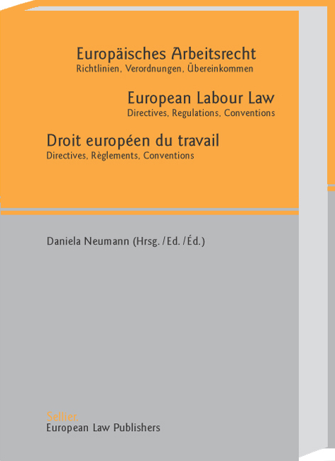 Europ&auml;isches Arbeitsrecht /European Labour Law /Droit europ&eacute;en du travail - 