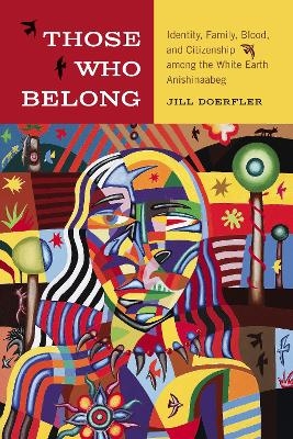 Those Who Belong - Jill Doerfler