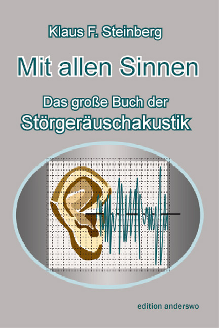 Mit allen Sinnen - Klaus F Steinberg