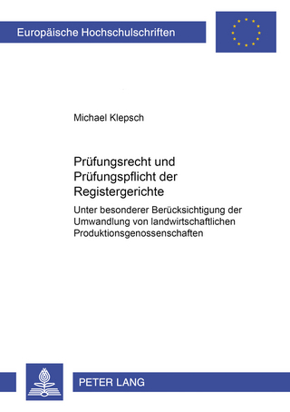 Prüfungsrecht und Prüfungspflicht der Registergerichte
