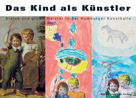 Das Kind als K&uuml;nstler - 