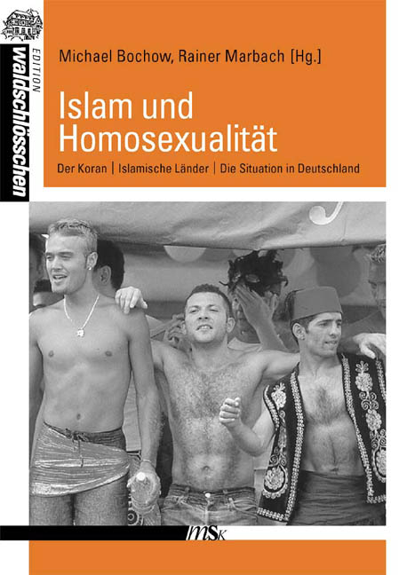 Homosexualit&auml;t und Islam - 