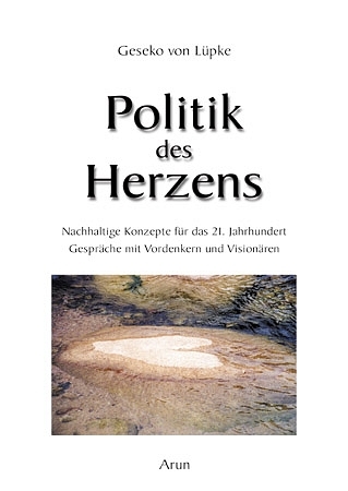 Politik des Herzens - Geseko von L&uuml;pke