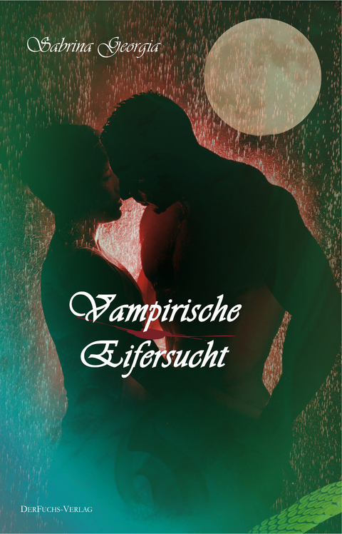 Vampirische Eifersucht - Sabrina Georgia